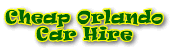 Car Hire in Orlando Florida