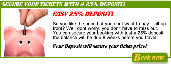 25% deposit secures your attraction tickets